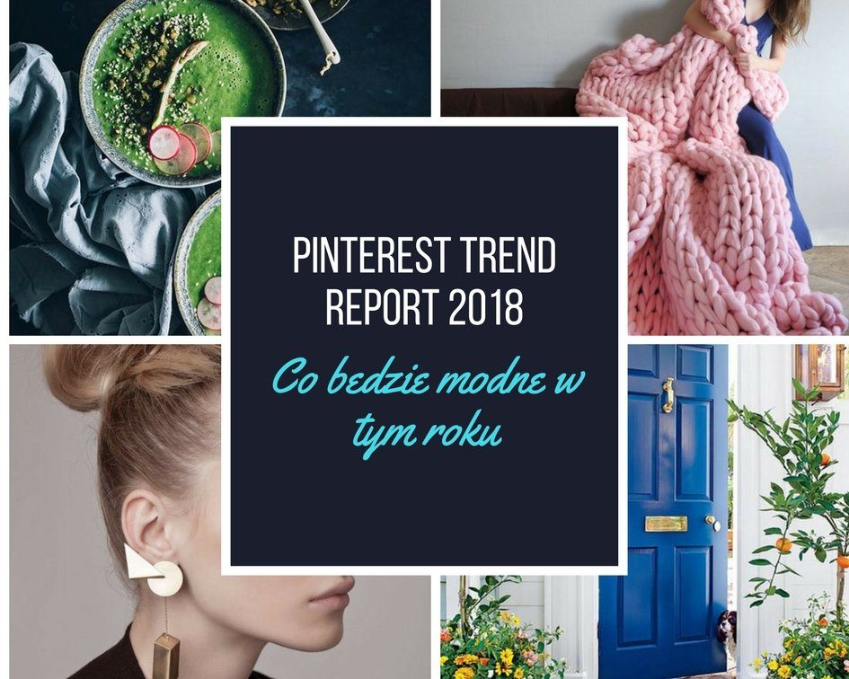 Pinterest Trend Report 2018